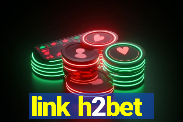 link h2bet